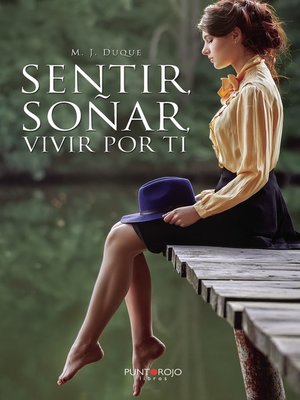 cover image of Sentir, soñar, vivir por ti